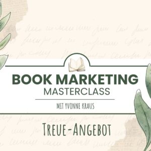 Book Marketing Masterclass Treue-Angebot (1 Jahr)